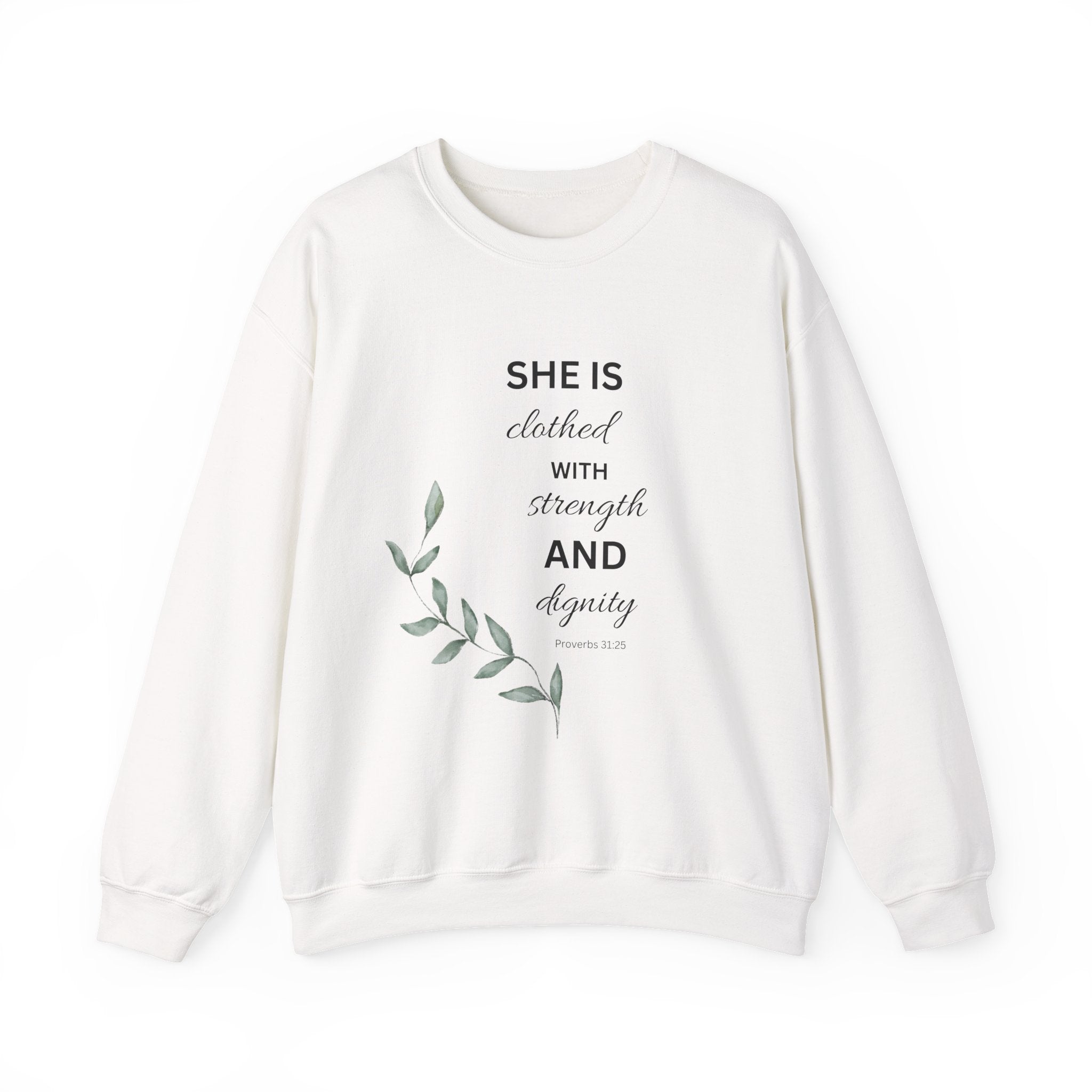 “She is Clothed with Strength and Dignity” Crewneck Sweatshirt | Proverbs 31:25 Christian Sweatshirt
