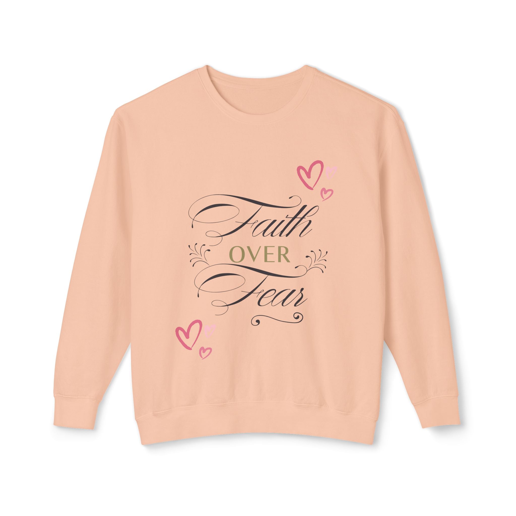 Faith Over Fear Crewneck Sweatshirt — Inspirational Christian Quote Pullover