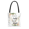 Faith Quote Floral Tote Bag — "Walk by Faith Not by Sight" Inspirational Tote