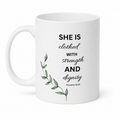 Inspirational Bible Verse Mug - "She is Clothed with Strength and Dignity" (Proverbs 31:25)