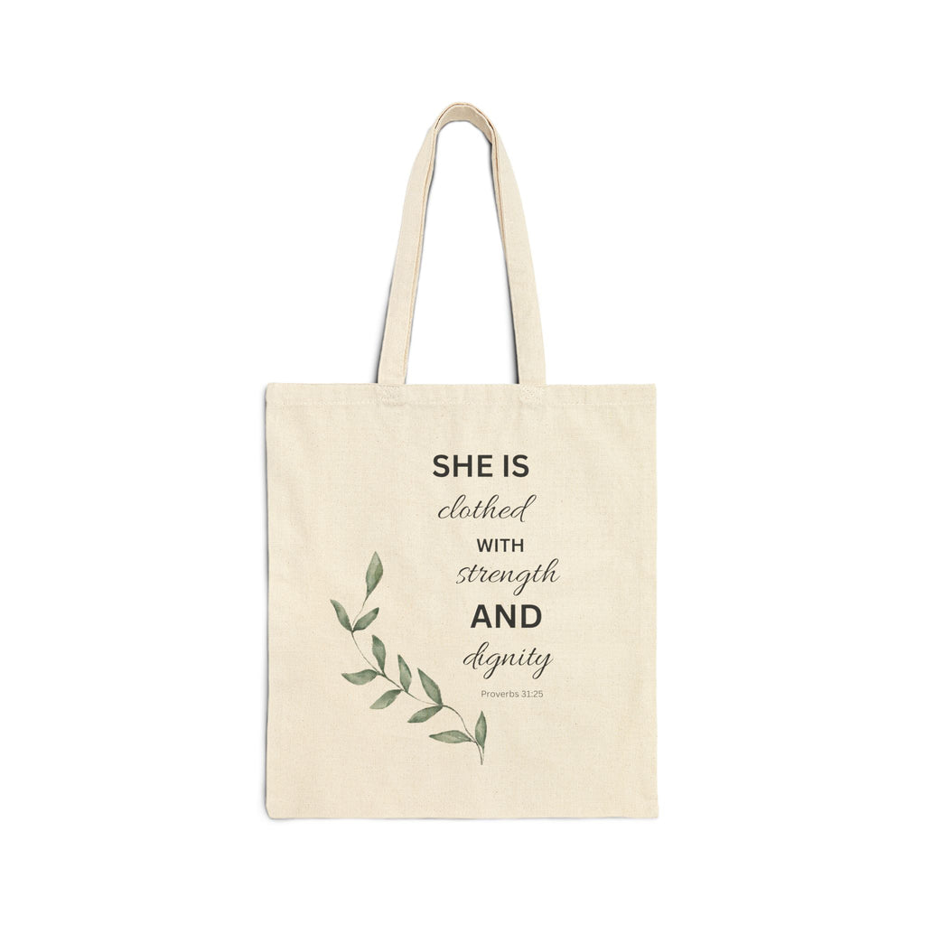 Tote Bag — "She Is Clothed With Strength and Dignity" Inspirational Canvas Tote