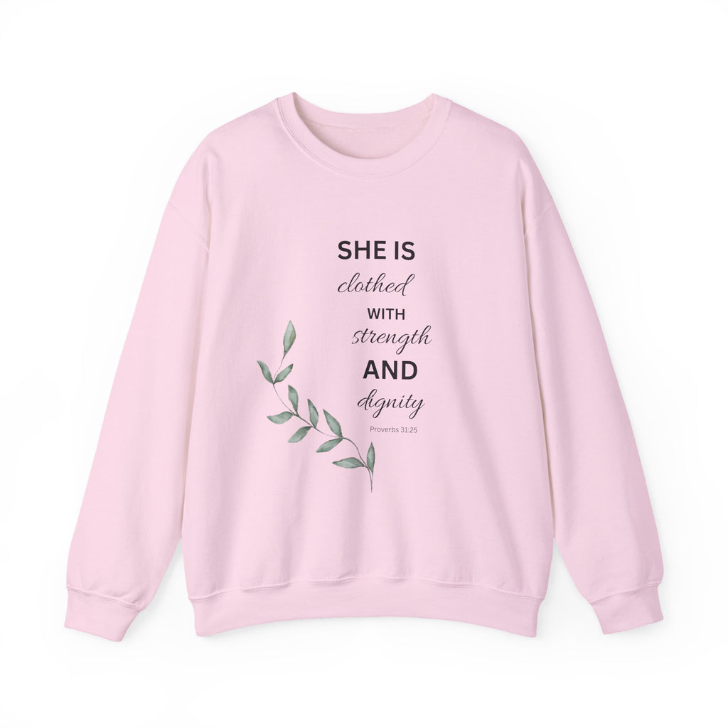 “She is Clothed with Strength and Dignity” Crewneck Sweatshirt | Proverbs 31:25 Christian Sweatshirt