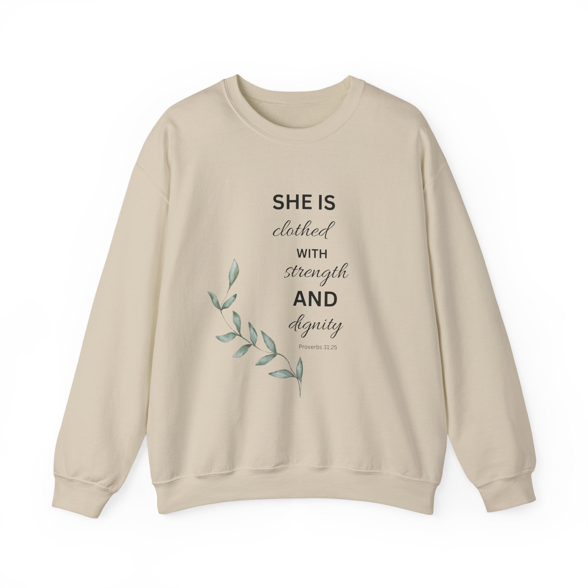 “She is Clothed with Strength and Dignity” Crewneck Sweatshirt | Proverbs 31:25 Christian Sweatshirt