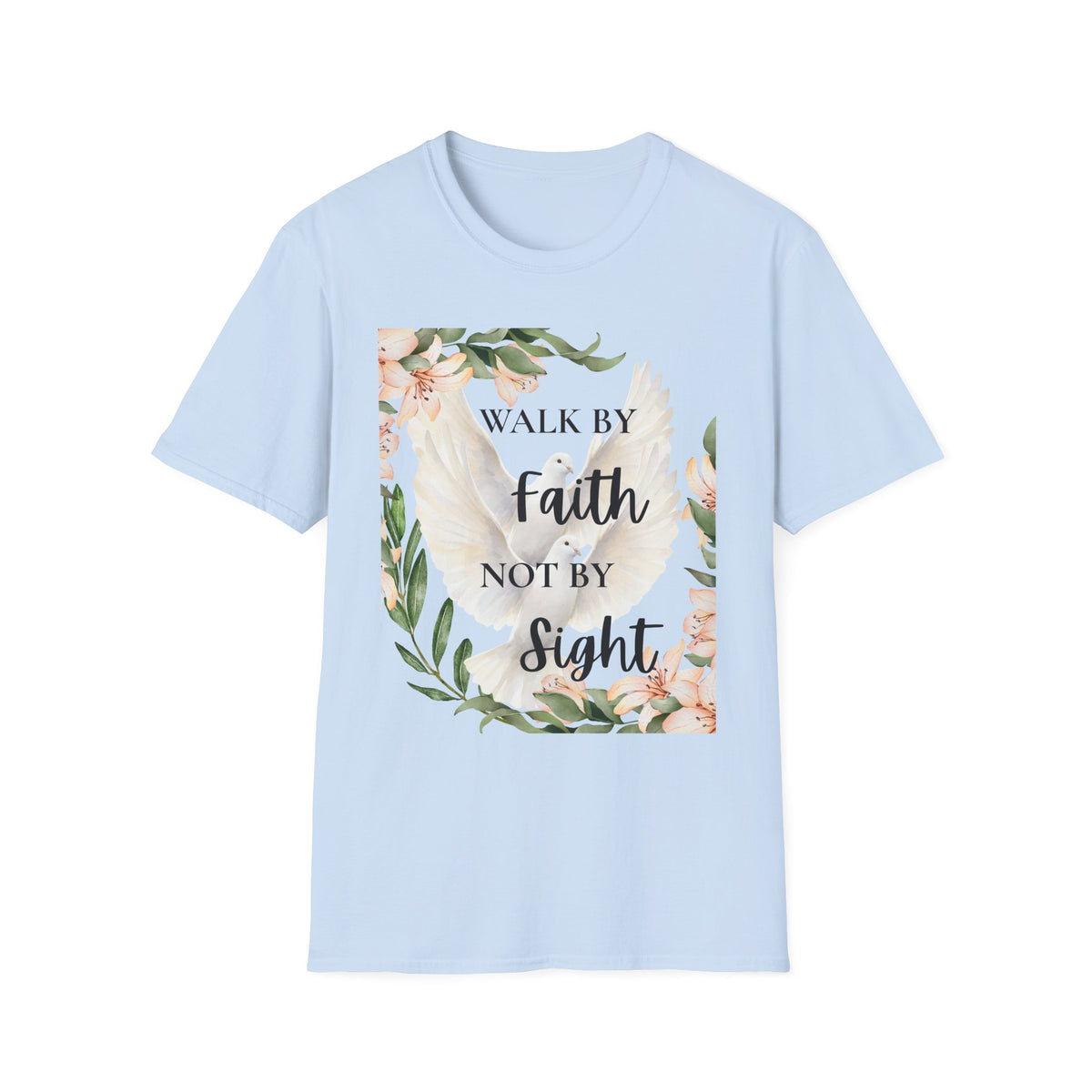 Walk By Faith Floral T-Shirt — Inspirational Christian Tee